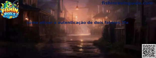 Como ativar autenticação de dois fatores