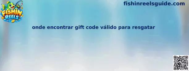 Onde encontrar gift code válido para resgatar