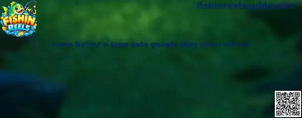 Guia explicativo sobre como baixar o jogo pela google play store oficial