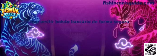 Como emitir boleto bancário de forma segura