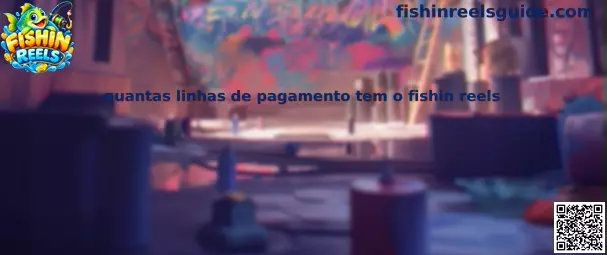 Quantas linhas de pagamento tem o fishin reels